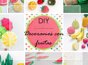 Ideas para decorar frutas este verano