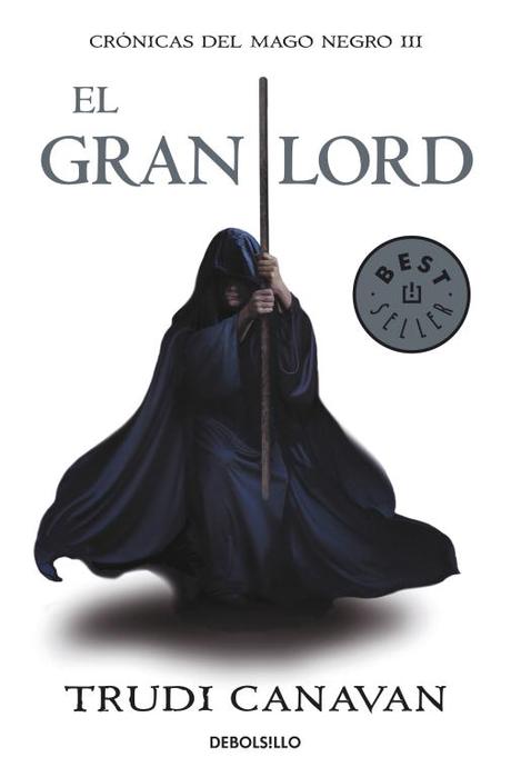 Crónicas del mago negro #3: El gran Lord