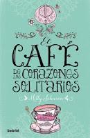 http://edicionesurano.es/es-ES/catalogo/catalogo/el_cafe_de_los_corazones_solitarios-600000314?id=600000314