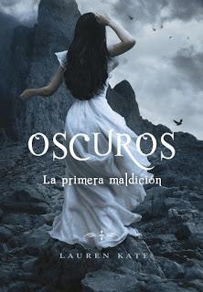 PLB #4: La primera maldición (Oscuros #4) de Lauren Kate (No-reseña)