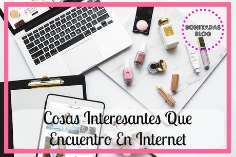 Cosas Interesantes Que Encuentro En Internet (XVII)