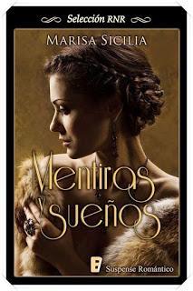 Mentiras y Sueños by Marisa Sicilia (Reseña)