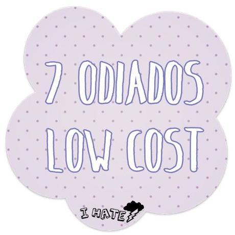#Odiados# ~7 Productos Low Cost que Odio~