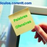 ¿Cómo aprovechar cada lección de vida? Palabras ofensivas