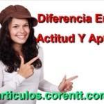 Diferencia entre actitud y aptitud