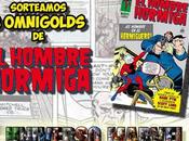 Sorteamos Omnigolds Hombre Hormiga