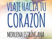 Novedad Viaje hacia corazón Moruena Estríngana
