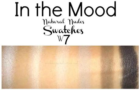 In The Mood Natural Nudes W7. Review y Swatches.
