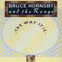 BRUCE HORNSBY & THE RANGE - THE WAY IS