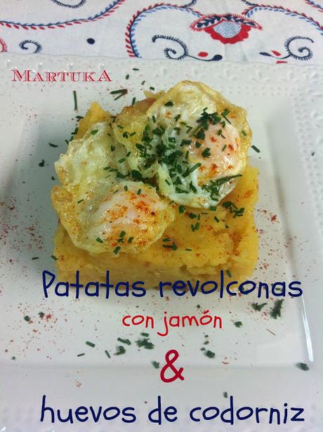 Patatas Revolconas Con Jamón Serrano Y Huevos De Codorniz