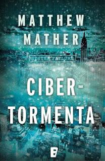 Cibertormenta, de Matthew Mather