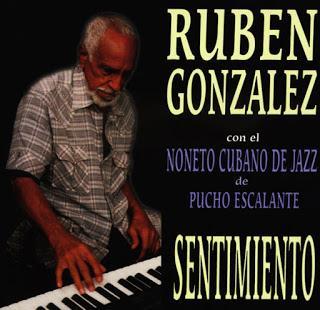 Rubén González Con El Noneto Cubano De Jazz de Pucho Escalante- Sentimento