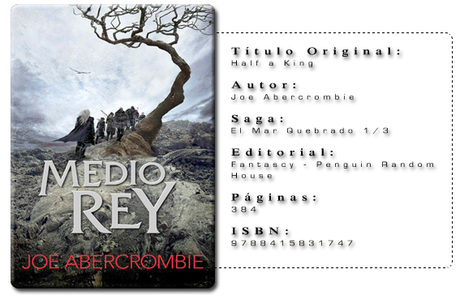 Reseña: Medio rey (El mar quebrado #1) - Joe Abercrombie