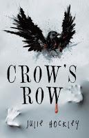 Saga Crow's row, Libro I: Crow's row, de Julie Hockley