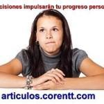 ¿Qué decisiones impulsarán tu progreso personal?