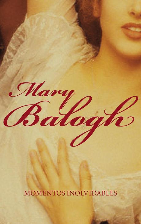 Pre-Reseña: Momentos Inolvidables, de Mary Balogh