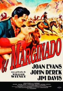 MARGINADO, EL (Outcast, the) (USA, 1954) Western