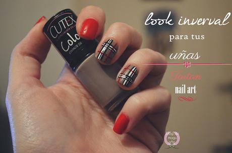 ♔ Manimonday - Look invernal para tus uñas: tartan #semanadeltartan / Nail Art ❀