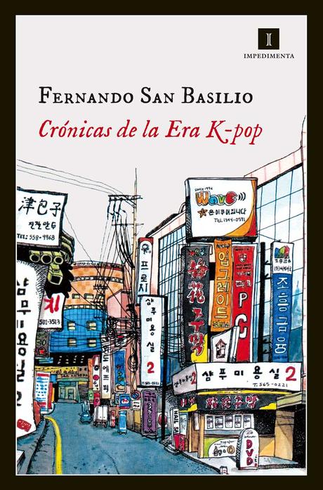 “Crónicas de la Era K-pop”, de Fernando San Basilio. El consumo del café como moda y Fernández deslumbrado por Corea del Sur