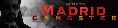 madrid ganster