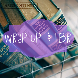 [WRAP UP || TBR] Libros leídos (junio) - Libros para leer (julio)
