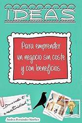 ¿ES POSIBLE EMPRENDER SIN DINERO?