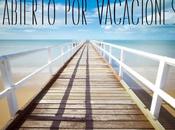 Patripedia: Abierto vacaciones!!!