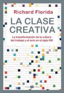 Clase Creativa. Richard Florida