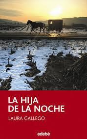 Reseña #73: LA HIJA DE LA NOCHE de Laura Gallego