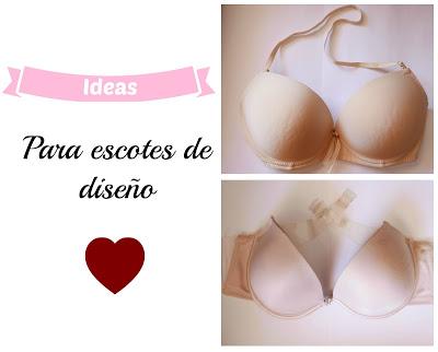Lencería para escotes abiertos