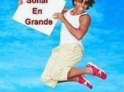 Soñar grande