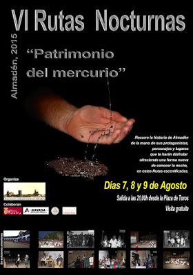 Ya están aquí las VI Rutas Nocturnas de Almadén 2015. Visitas gratuitas