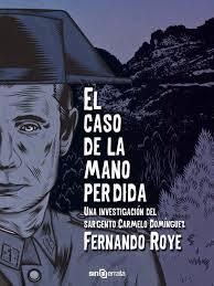 EL CASO DE LA MANO PERDIDA - FERNANDO ROYE