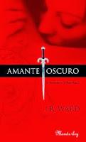 http://entrelibrosytintas.blogspot.com.es/2014/08/resena-amante-oscuro-de-jrward.html