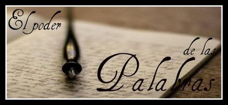 El poder de las palabras