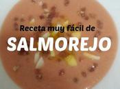 Preparar SALMOREJO casero fácil