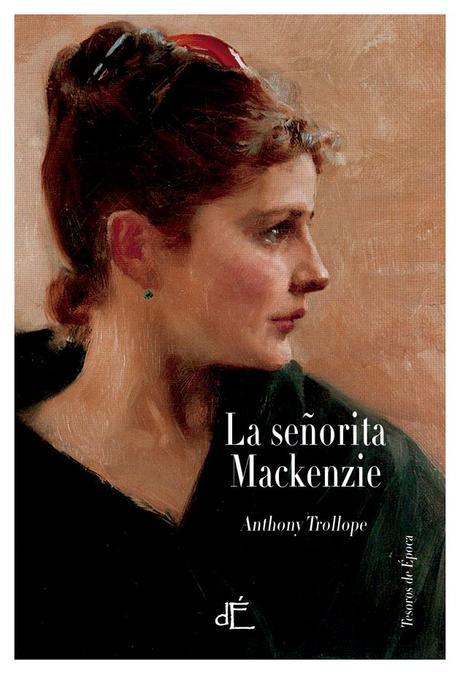 Reseña #88: La señorita Mackenzie de Anthony Trollope
