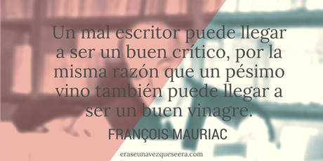 cita sobre la crítica literaria de François Mauriac