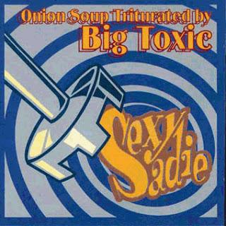Sexy Sadie & Big Toxic - I gotta go (1997)