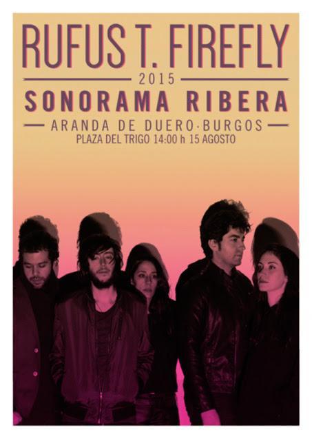RUFUS T FIREFLY EN SONORAMA. 15 DE AGOSTO. 14.00. PLAZA DEL TRIGO