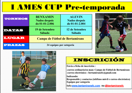 I Torneo Ames Cup de Pretemporada Benjamín y Alevín en Bertamirans