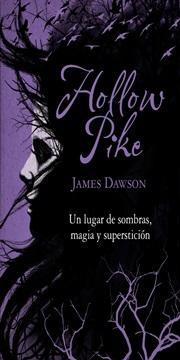Reseña: Hollow Pike - James Dawson