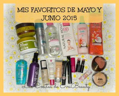 Mis favoritos de Mayo y Junio 2015.