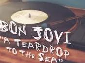 Cuarto adelanto nuevo disco Jovi: teardrop sea'