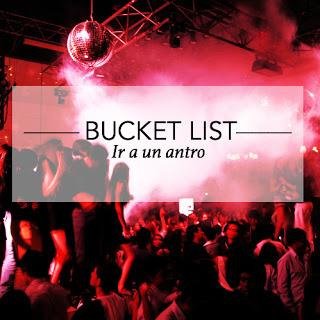 Bucket List (mitad del 2015)