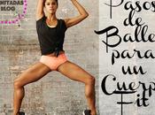 #ProyectoFit2015: Pasos Ballet Para Cuerpo