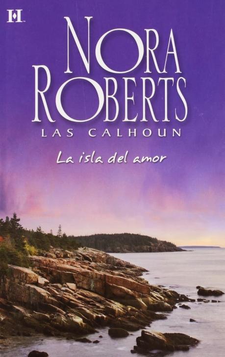 Minireseña: La isla del amor (Las Calhoun 5), de Nora Roberts