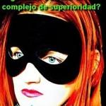 ¿Cómo vencer el complejo de superioridad?