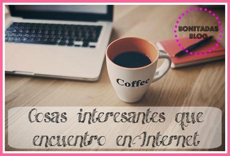 Cosas Interesantes Que Encuentro En Internet (XXI)