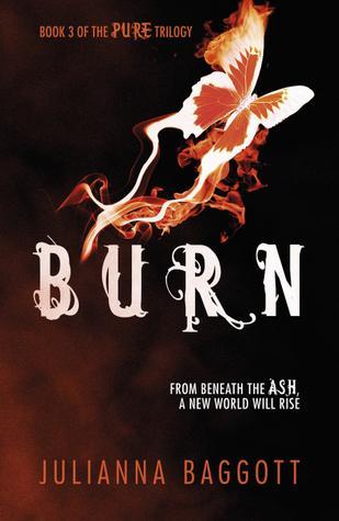 Burn (Pure, #3)